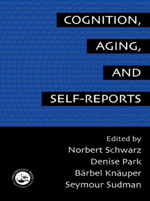 E-kniha Cognition, Aging and Self-Reports Norbert Schwarz