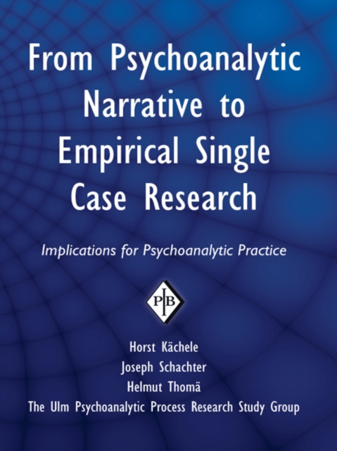 E-book From Psychoanalytic Narrative to Empirical Single Case Research Horst Kachele