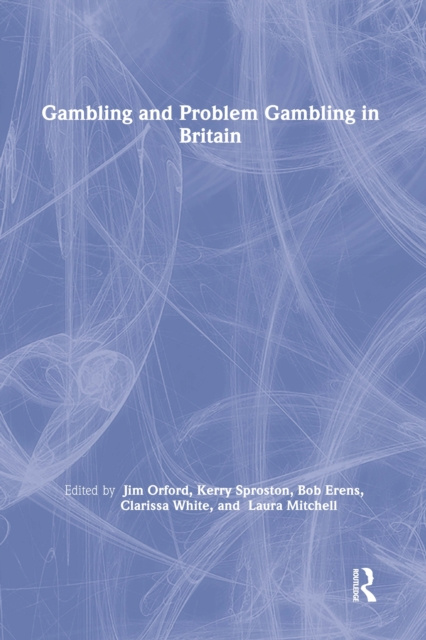 E-kniha Gambling and Problem Gambling in Britain Bob Erens