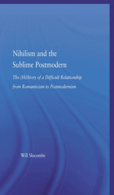 E-book Nihilism and the Sublime Postmodern William Slocombe