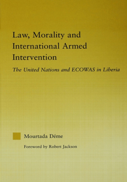 E-book Law, Morality, and International Armed Intervention Mourtada Deme