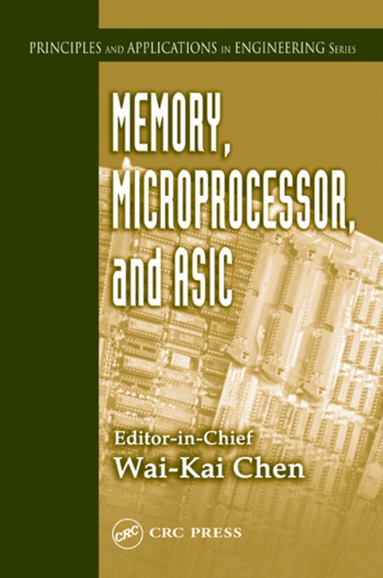 E-knjiga Memory, Microprocessor, and ASIC Wai-Kai Chen