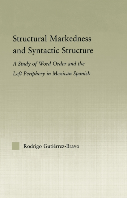 E-book Structural Markedness and Syntactic Structure Rodrigo Gutierrez-Bravo