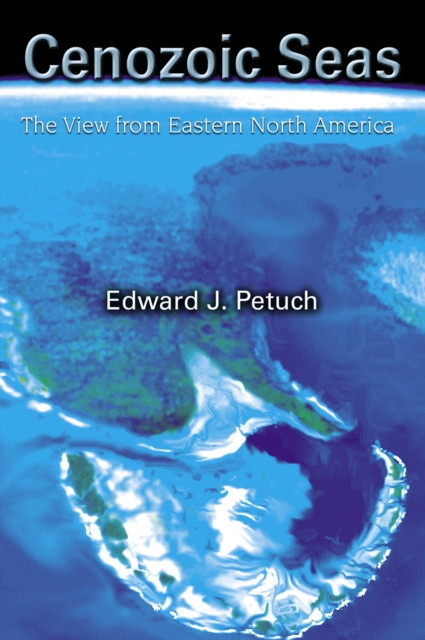 E-book Cenozoic Seas Edward J. Petuch