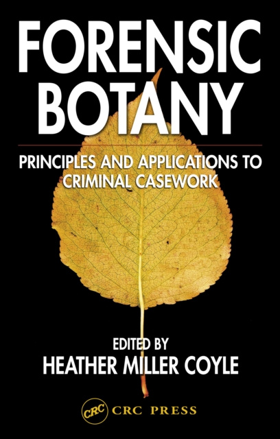 E-kniha Forensic Botany Heather Miller Coyle