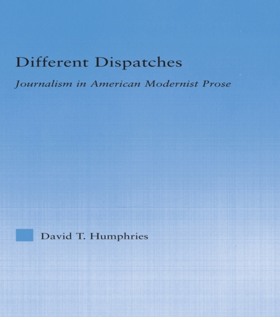 E-kniha Different Dispatches David T. Humphries
