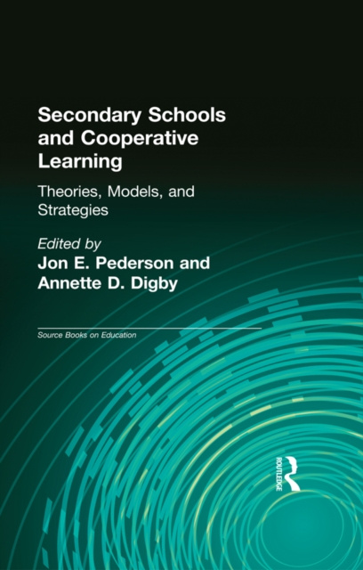E-kniha Secondary Schools and Cooperative Learning Jon E. Pedersen