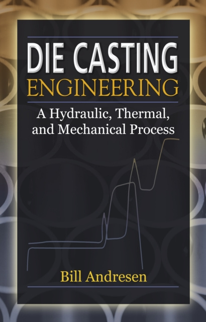 E-knjiga Die Cast Engineering William Andresen