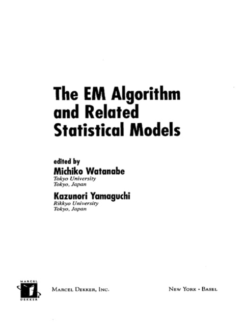 E-book EM Algorithm and Related Statistical Models Michiko Watanabe