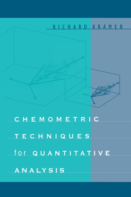 E-book Chemometric Techniques for Quantitative Analysis Richard Kramer