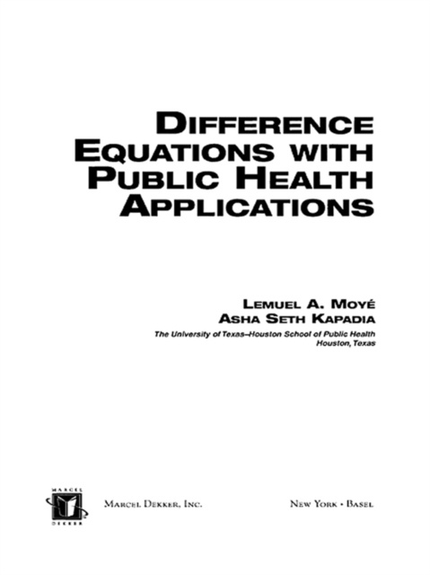 E-Book Difference Equations with Public Health Applications Lemuel A. Moye