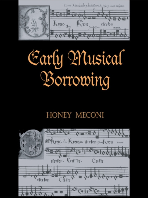 E-book Early Musical Borrowing Honey Meconi