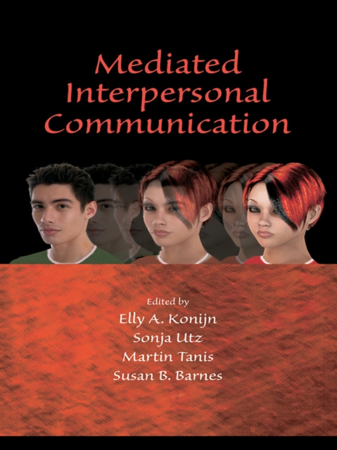 E-knjiga Mediated Interpersonal Communication Elly A. Konijn