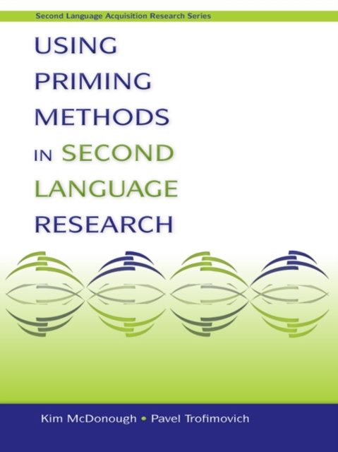 E-knjiga Using Priming Methods in Second Language Research Kim McDonough