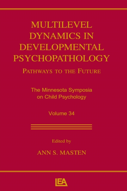 E-kniha Multilevel Dynamics in Developmental Psychopathology Ann S. Masten