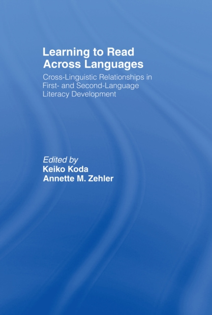 E-kniha Learning to Read Across Languages Keiko Koda