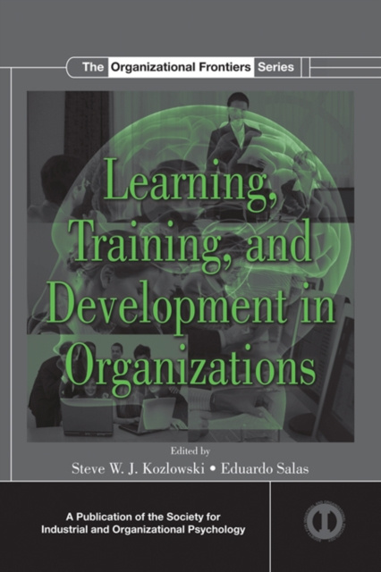 E-kniha Learning, Training, and Development in Organizations Steve W.J. Kozlowski