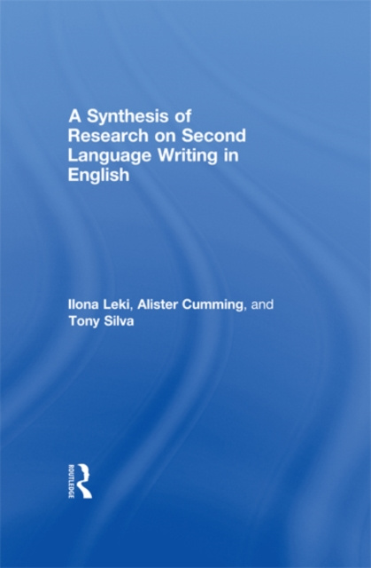 E-kniha Synthesis of Research on Second Language Writing in English Ilona Leki