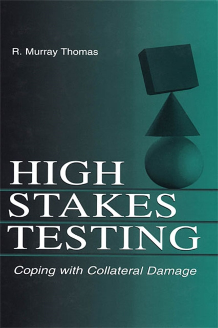 E-kniha High-Stakes Testing R. Murray Thomas
