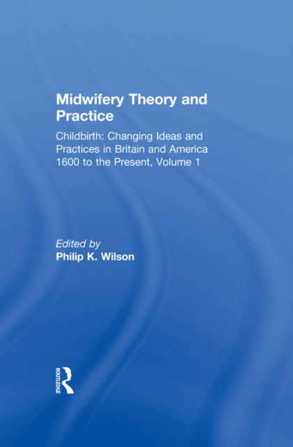 E-knjiga Midwifery Theory and Practice Philip K. Wilson