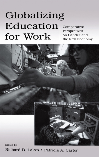 E-book Globalizing Education for Work Richard D. Lakes
