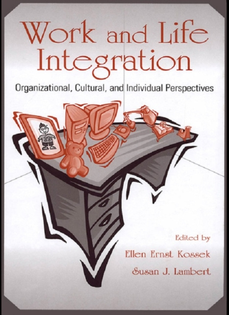 E-knjiga Work and Life Integration Ellen Ernst Kossek