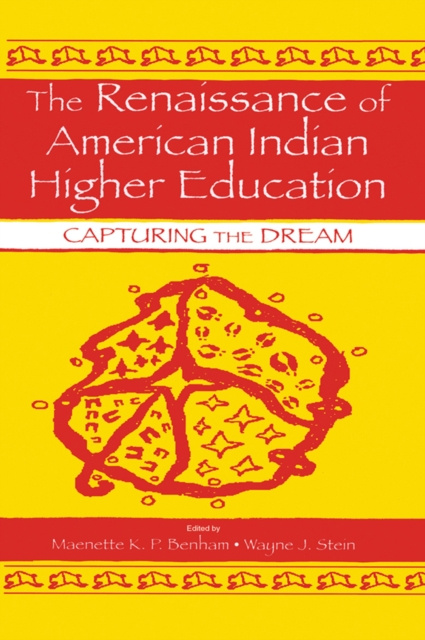 E-knjiga Renaissance of American Indian Higher Education Maenette K.P. A Benham