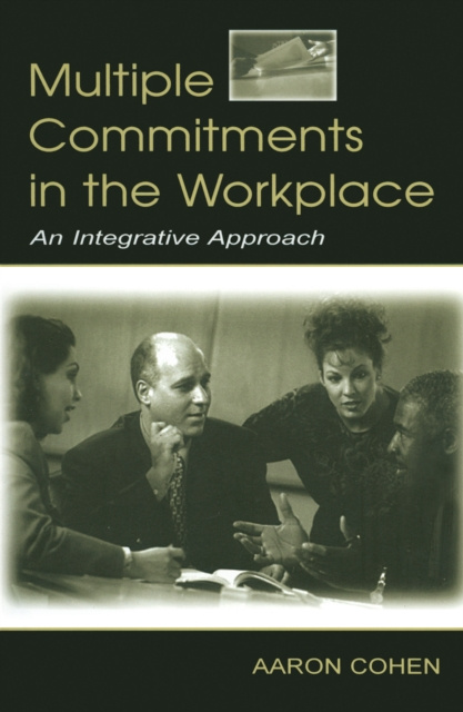 E-knjiga Multiple Commitments in the Workplace Aaron Cohen