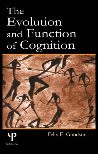 E-book Evolution and Function of Cognition Felix E. Goodson