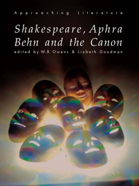 E-book Shakespeare, Aphra Behn and the Canon Lizbeth Goodman