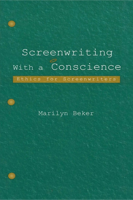 E-Book Screenwriting With a Conscience Marilyn Beker