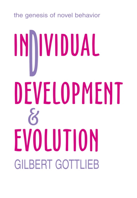E-book Individual Development and Evolution Gilbert Gottlieb