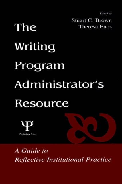 E-book Writing Program Administrator's Resource Stuart C. Brown