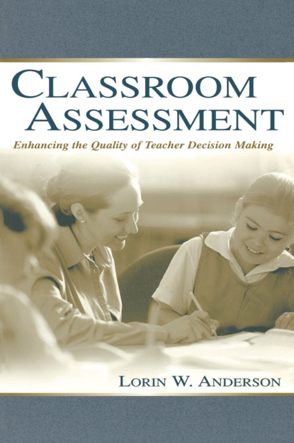 E-book Classroom Assessment Lorin W. Anderson
