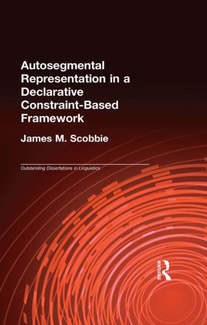 E-book Autosegmental Representation in a Declarative Constraint-Based Framework James M. Scobbie
