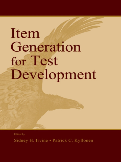 E-book Item Generation for Test Development Sidney H. Irvine