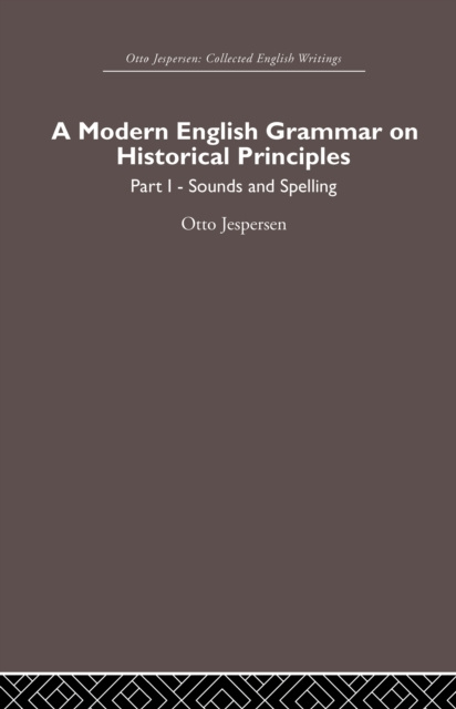 E-kniha Modern English Grammar on Historical Principles Otto Jespersen