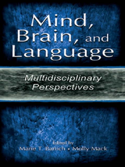 E-book Mind, Brain, and Language Marie T. Banich