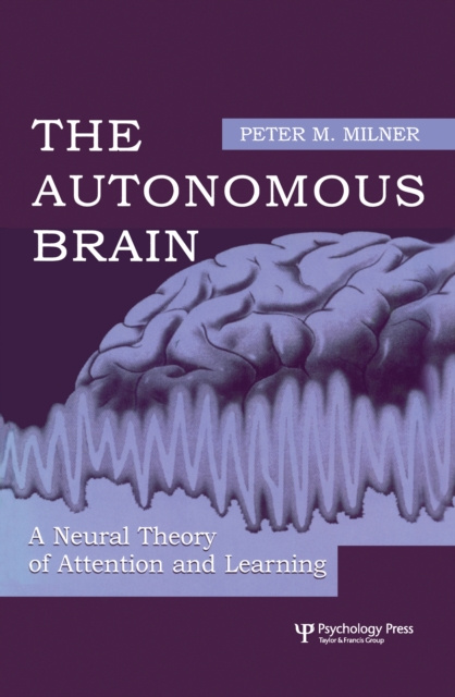 E-book Autonomous Brain Peter M. Milner