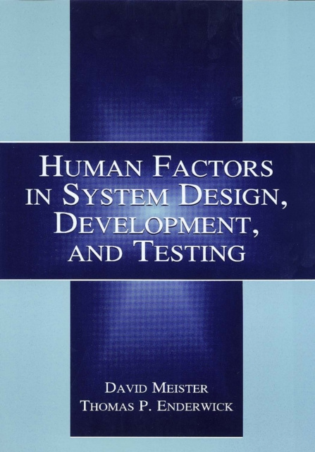 E-knjiga Human Factors in System Design, Development, and Testing David Meister