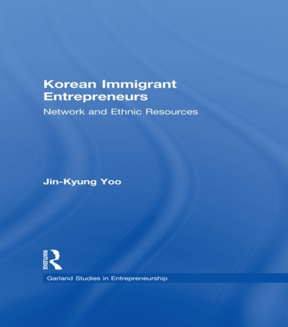 E-knjiga Korean Immigrant Entrepreneurs Jin-Kyung Yoo