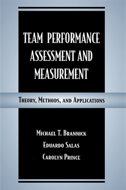 E-kniha Team Performance Assessment and Measurement Michael T. Brannick