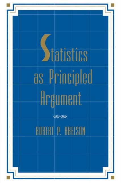 E-book Statistics As Principled Argument Robert P. Abelson