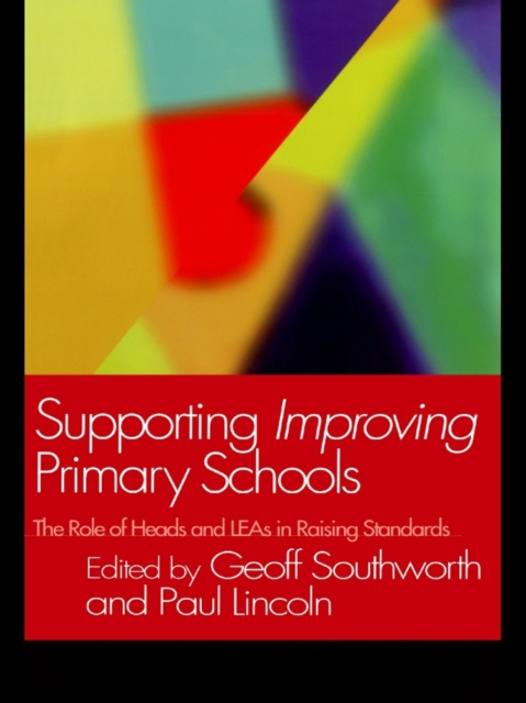 E-knjiga Supporting Improving Primary Schools Paul Lincoln