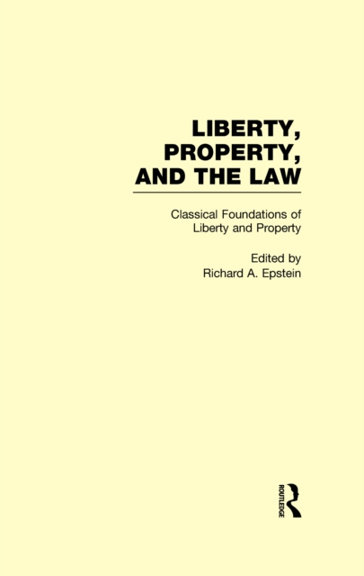 E-knjiga Classical Foundations of Liberty and Property Richard A. Epstein