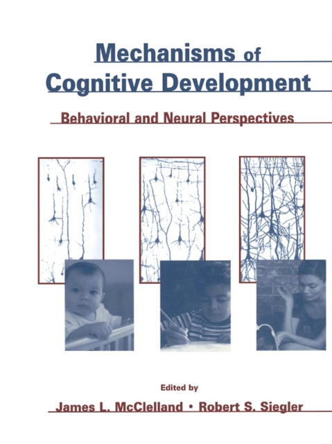 E-kniha Mechanisms of Cognitive Development James L. McClelland