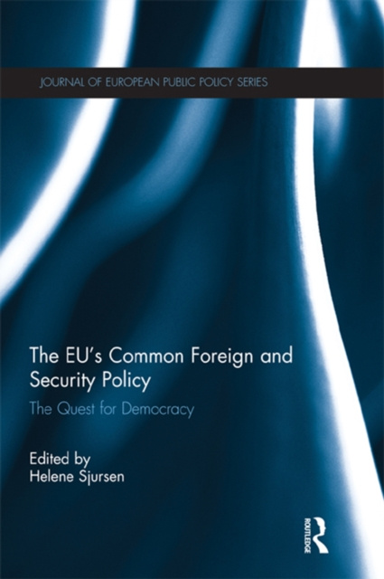 E-knjiga EU's Common Foreign and Security Policy Helene Sjursen