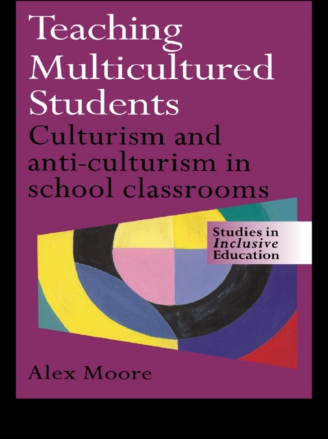 E-Book Teaching Multicultured Students Alex Moore