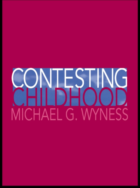 E-Book Contesting Childhood Michael Wyness