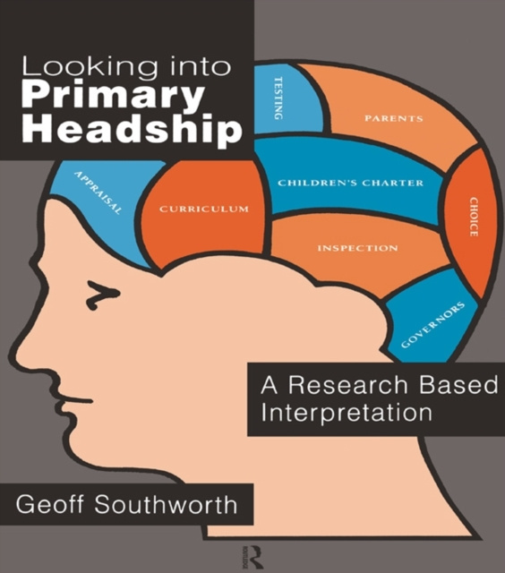 E-book Looking Into Primary Headship Geoff Southworth